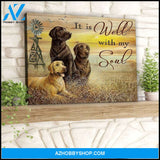 It Is Well With My Soul Labrador Retrievers Canvas Wall Art Decor