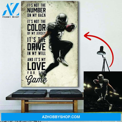 It's My Love For The Game - Football custom canvas prints With Photo