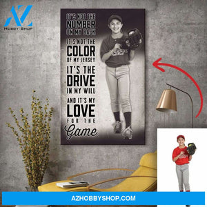 It's My Love For The Game - Softball custom canvas prints With Photo