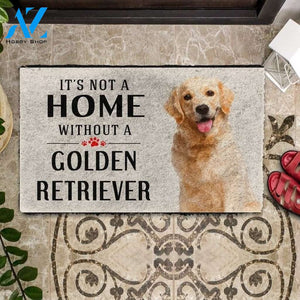 Its Not A Home Without A Golden Retriever Dog Doormat Welcome Mat Housewarming Gift Home Decor Funny Doormat Gift for Dog Lovers