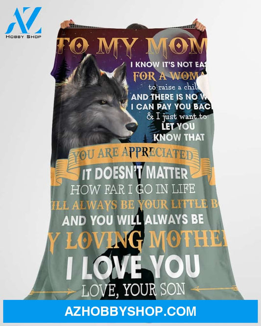 It's Not Easy To Raise A Child Wolf Son To Mom Fleece Blanket Gift For Mom