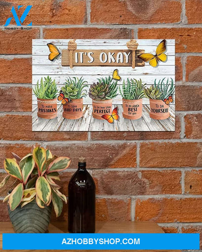It's Okay Gardening Canvas Prints, Wall Decor Visual Art