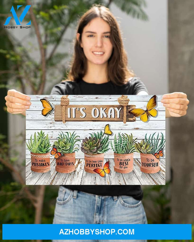 It's Okay Gardening Canvas Prints, Wall Decor Visual Art