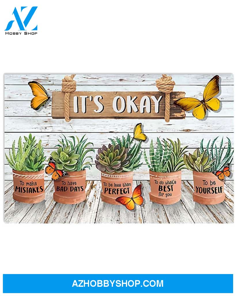 It's Okay Gardening Canvas Prints, Wall Decor Visual Art