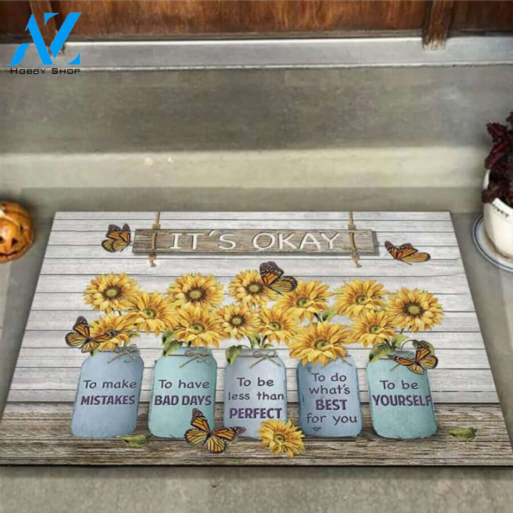 It's Okay Sunflower Doormat | Welcome Mat | House Warming Gift
