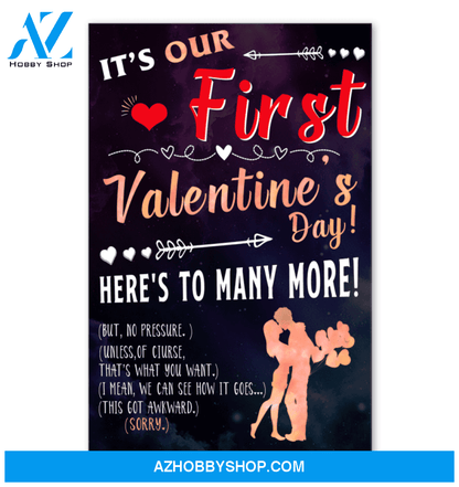 It's Our First Valentine's Day Poster Awesome Gift For Him For Her