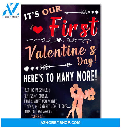 It's Our First Valentine's Day Poster Awesome Gift For Him For Her