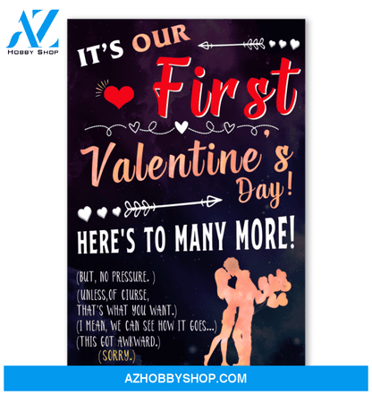 It's Our First Valentine's Day Poster Awesome Gift For Him For Her