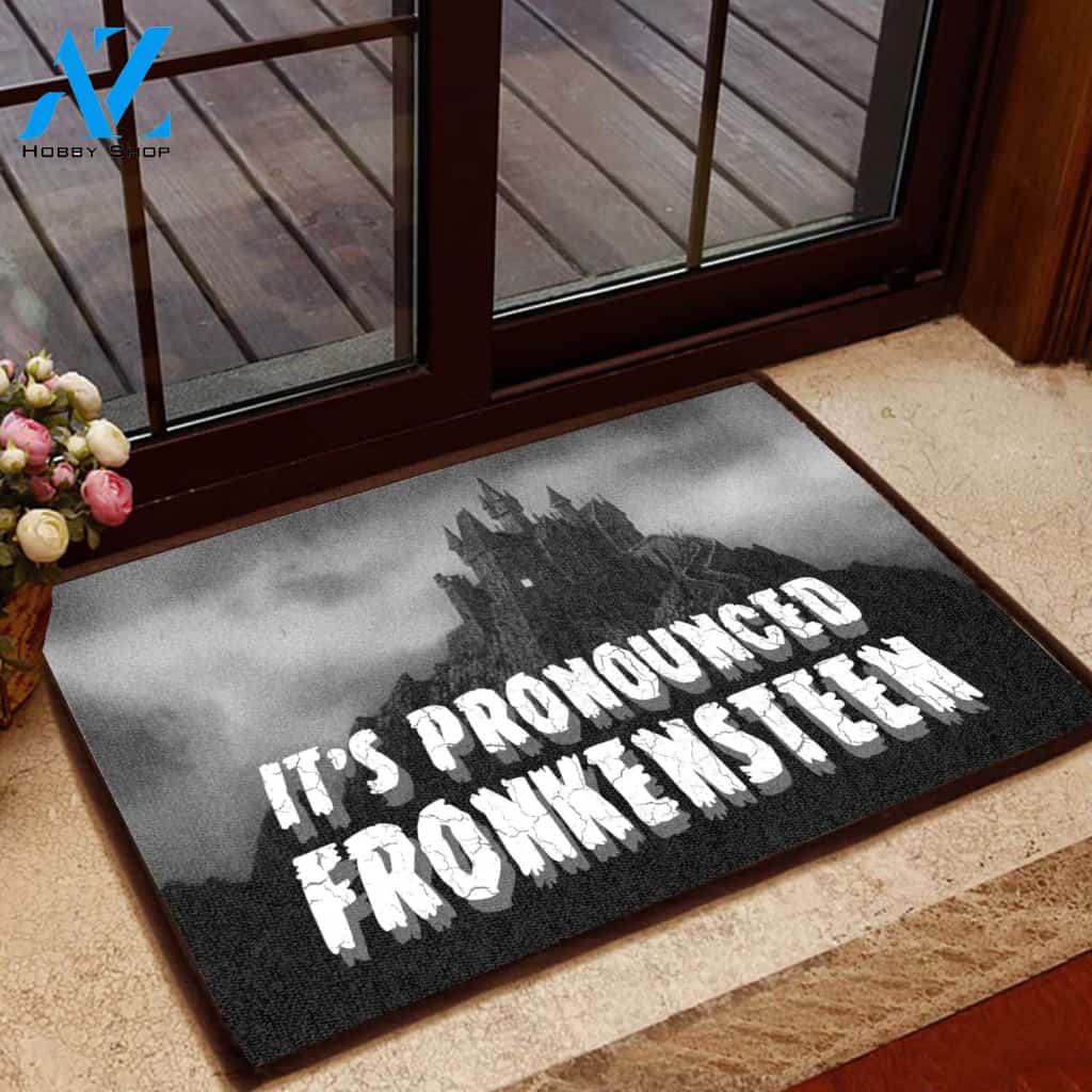 It's Pronounced Fronkensteen Doormat | Welcome Mat | House Warming Gift | Christmas Gift Decor
