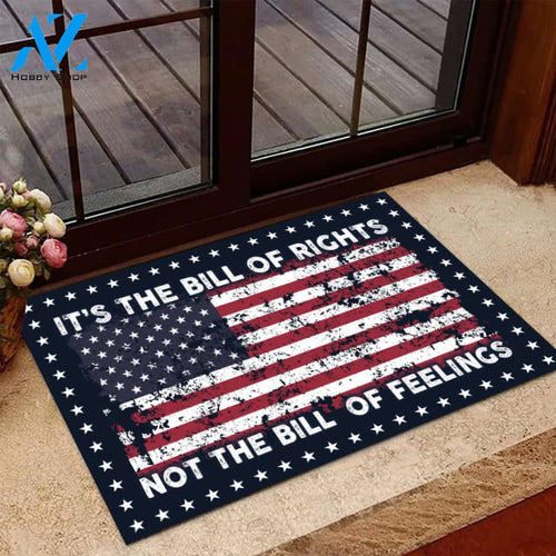 It's The Bill Of Rights Not The Bill Of Feelings American Flag Doormat