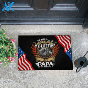 Veteran Doormat, Welcome Rug, I've Been Called A Lot Of Names In My Life Time But Papa Is My Favorite Doormat