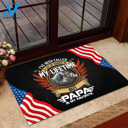 Veteran Doormat, Welcome Rug, I've Been Called A Lot Of Names In My Life Time But Papa Is My Favorite Doormat