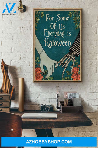 Jack Skellington Couple For Some Of Us Everyday Is Halloween Vintage Canvas And Poster, Wall Decor Visual Art, Halloween Gift, Happy Halloween