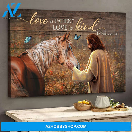 Jesus and the horse - Love is patient Love is kind - Landscape Canvas Prints, Wall Art