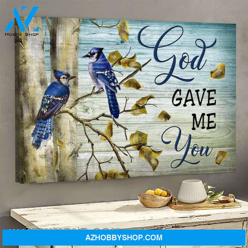 Jesus - Blue Jay - God gave me you - Landscape Canvas Prints, Wall Art