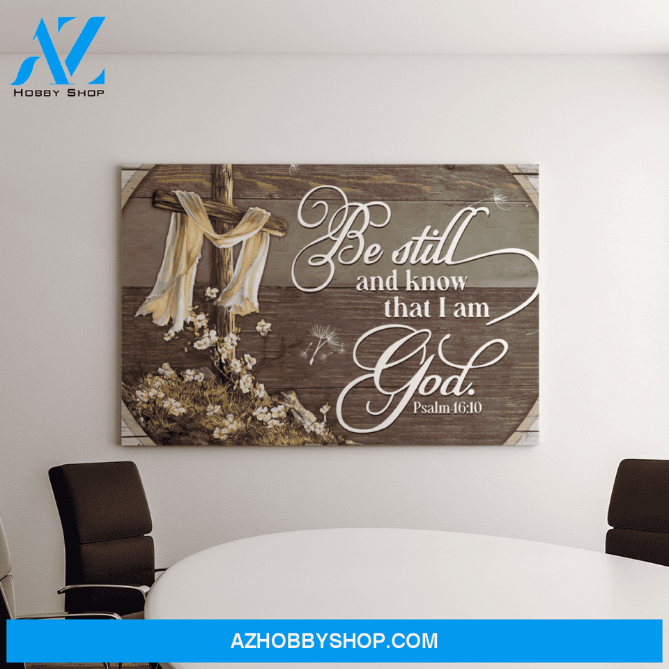 Landscape God Canvas Wall Art - Jesus Canvas Wall Art - Jesus - Be still and know that I am God Canvas