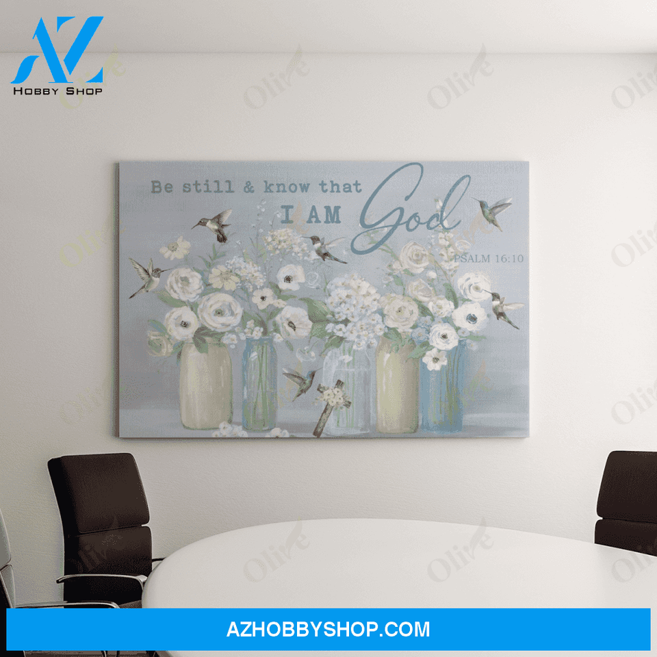 Landscape God Canvas Wall Art - Jesus Canvas Wall Art - Jesus - Be still and know that Im God Canvas