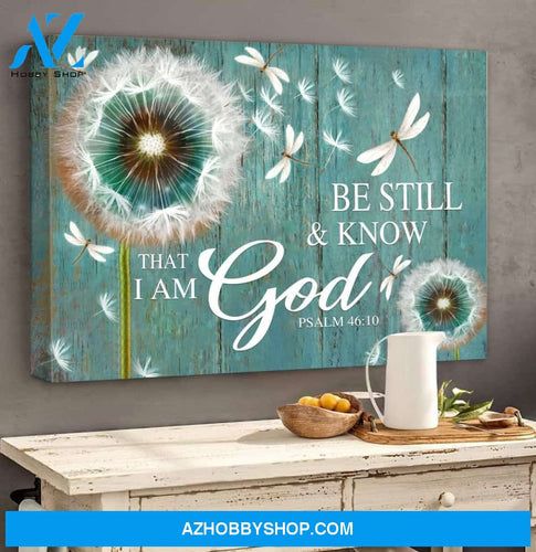 Landscape God Canvas Wall Art - Jesus Canvas Wall Art - Be still Know that I am God Canvas