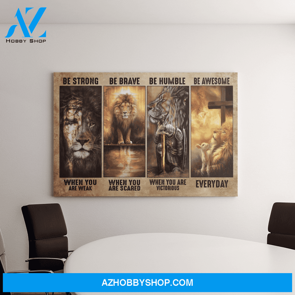 Landscape God Canvas Wall Art - Jesus Canvas Wall Art - Jesus - Be strong brave humble and awesome everyday 2 Canvas