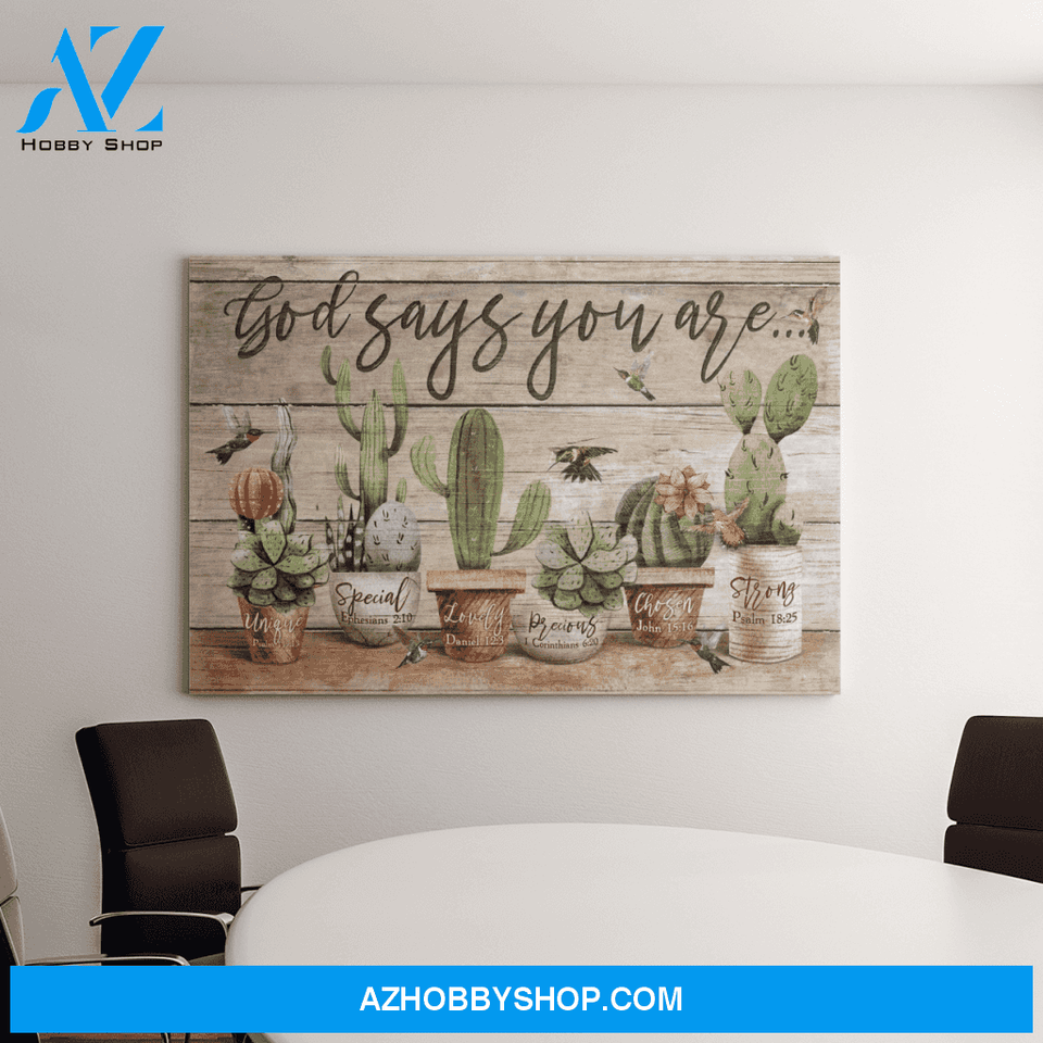 Landscape God Canvas Wall Art - Jesus Canvas Wall Art - Cactus - God says you are Canvas