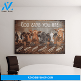 Landscape God Canvas Wall Art - Jesus Canvas Wall Art - Cow - God says you are 1 Canvas
