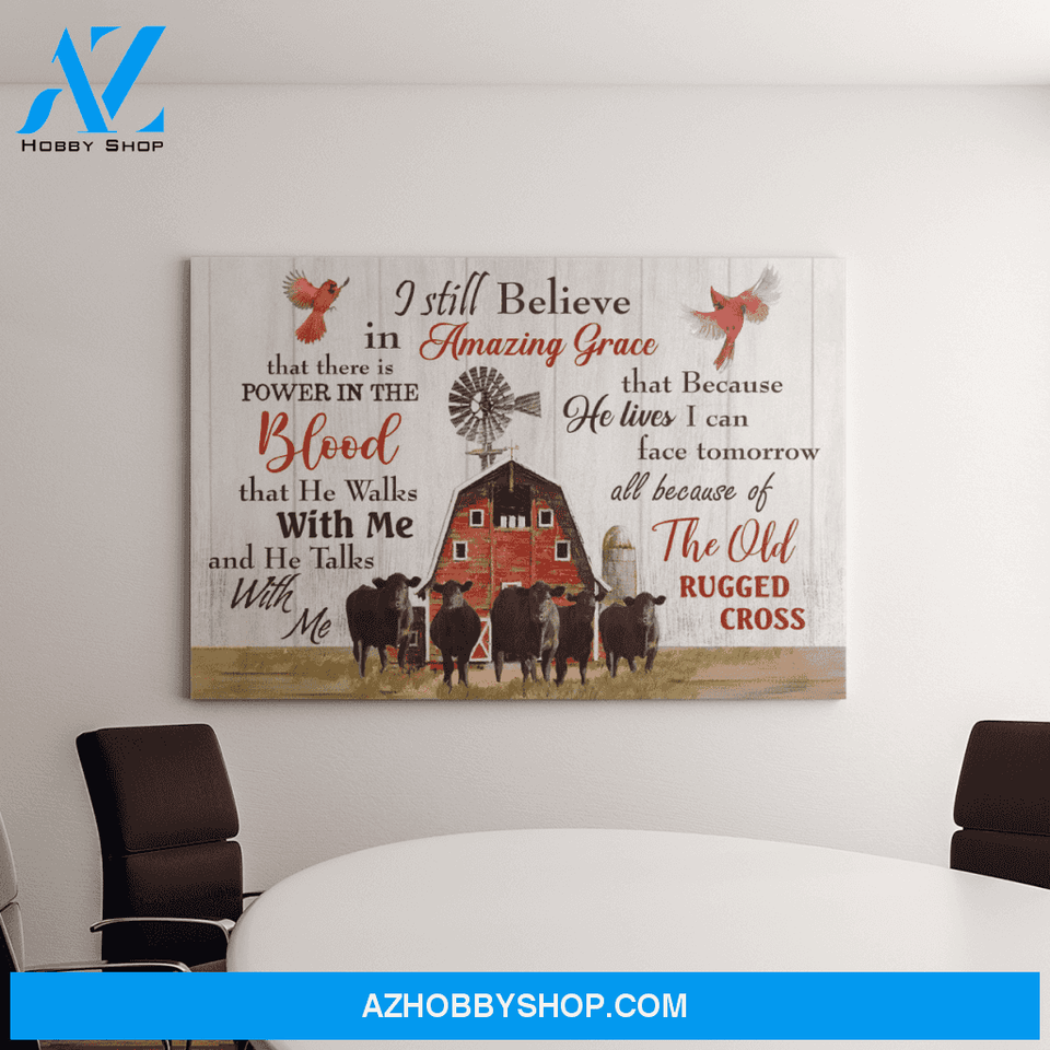 Landscape God Canvas Wall Art - Jesus Canvas Wall Art - Cow - I still believe in amazing grace Canvas