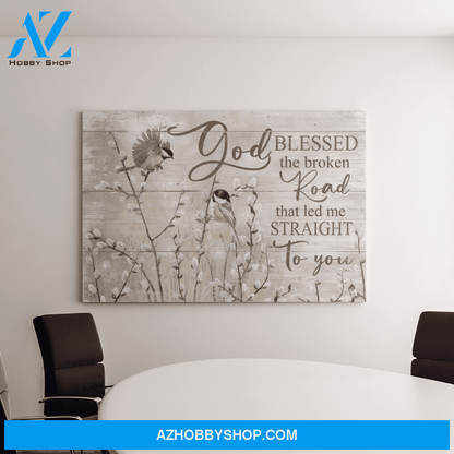 Landscape God Canvas Wall Art - Jesus Canvas Wall Art - God blessed the broken road led me to you Canvas
