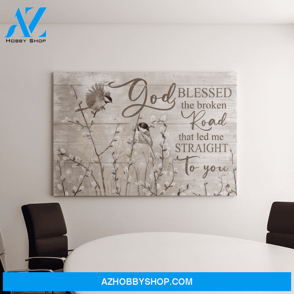 Landscape God Canvas Wall Art - Jesus Canvas Wall Art - God blessed the broken road led me to you Canvas