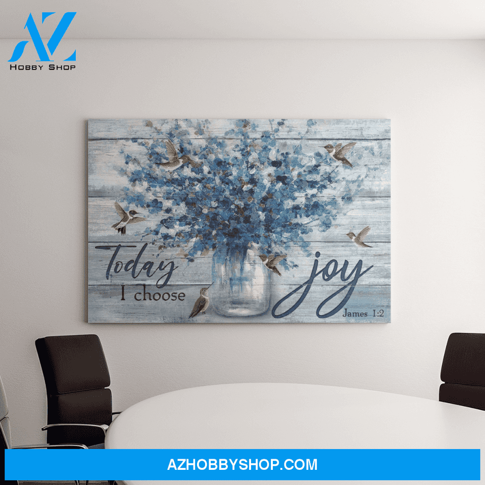 Landscape God Canvas Wall Art - Jesus Canvas Wall Art - Hummingbird and blue flower - Today I choose joy Canvas