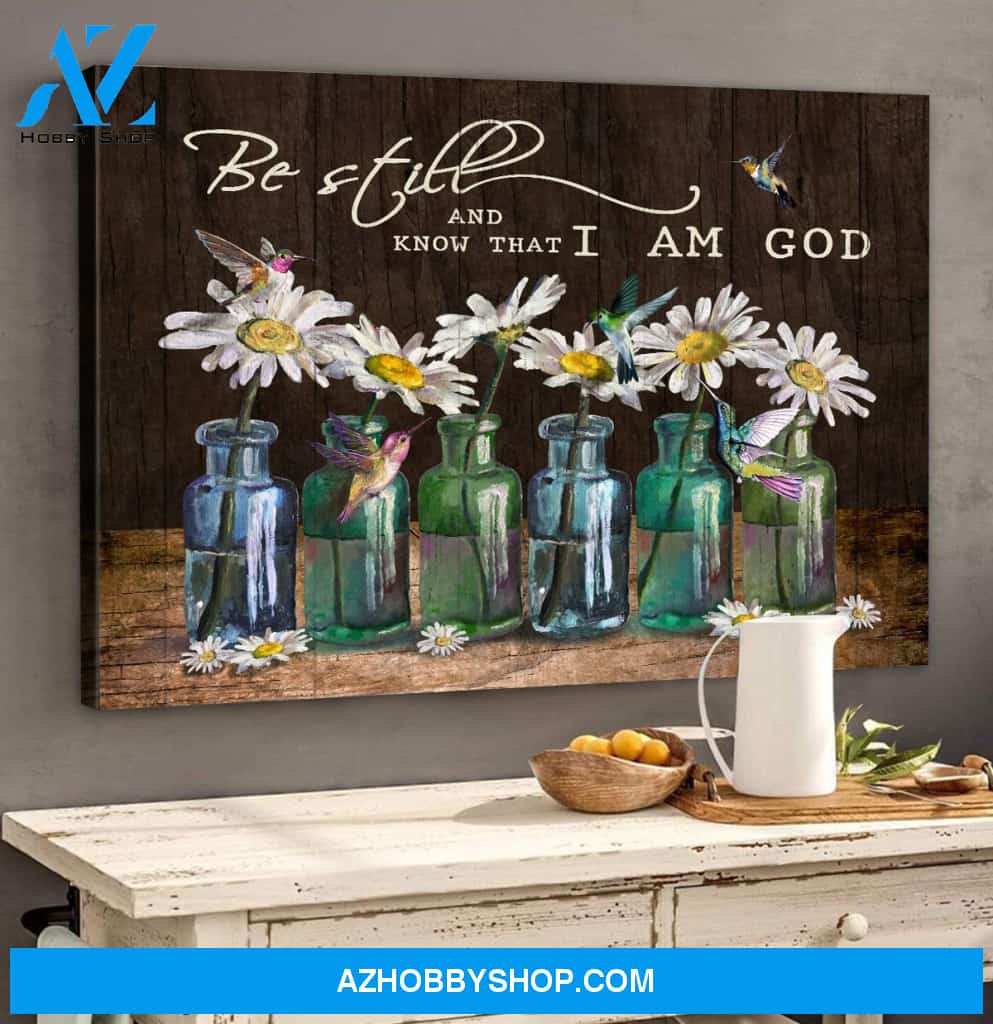 Landscape God Canvas Wall Art - Jesus Canvas Wall Art - Hummingbird and daisy - Be still and know that I am God Canvas