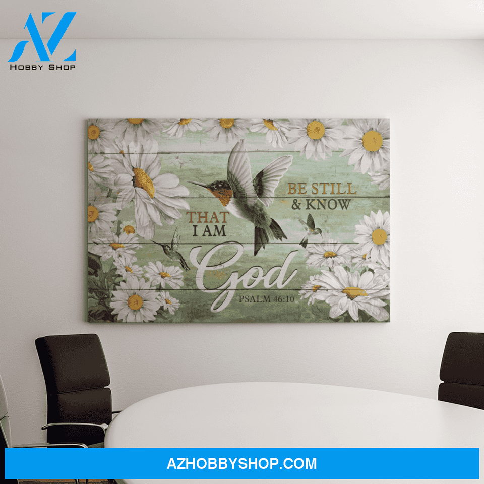 Landscape God Canvas Wall Art - Jesus Canvas Wall Art - Hummingbird and Daisy - Know that I am God Canvas
