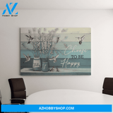 Landscape God Canvas Wall Art - Jesus Canvas Wall Art - Hummingbird - Today I Choose To Be Happy Canvas