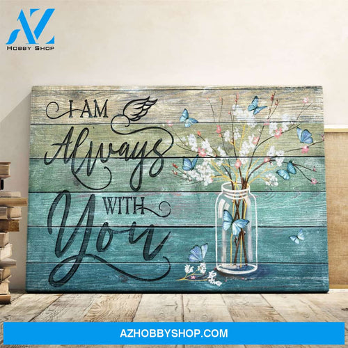 Landscape God Canvas Wall Art - Jesus Canvas Wall Art - Jesus - I am always with you Canvas
