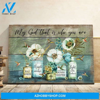 Landscape God Canvas Wall Art - Jesus Canvas Wall Art - Jesus - My God My way maker - That is who you are Canvas
