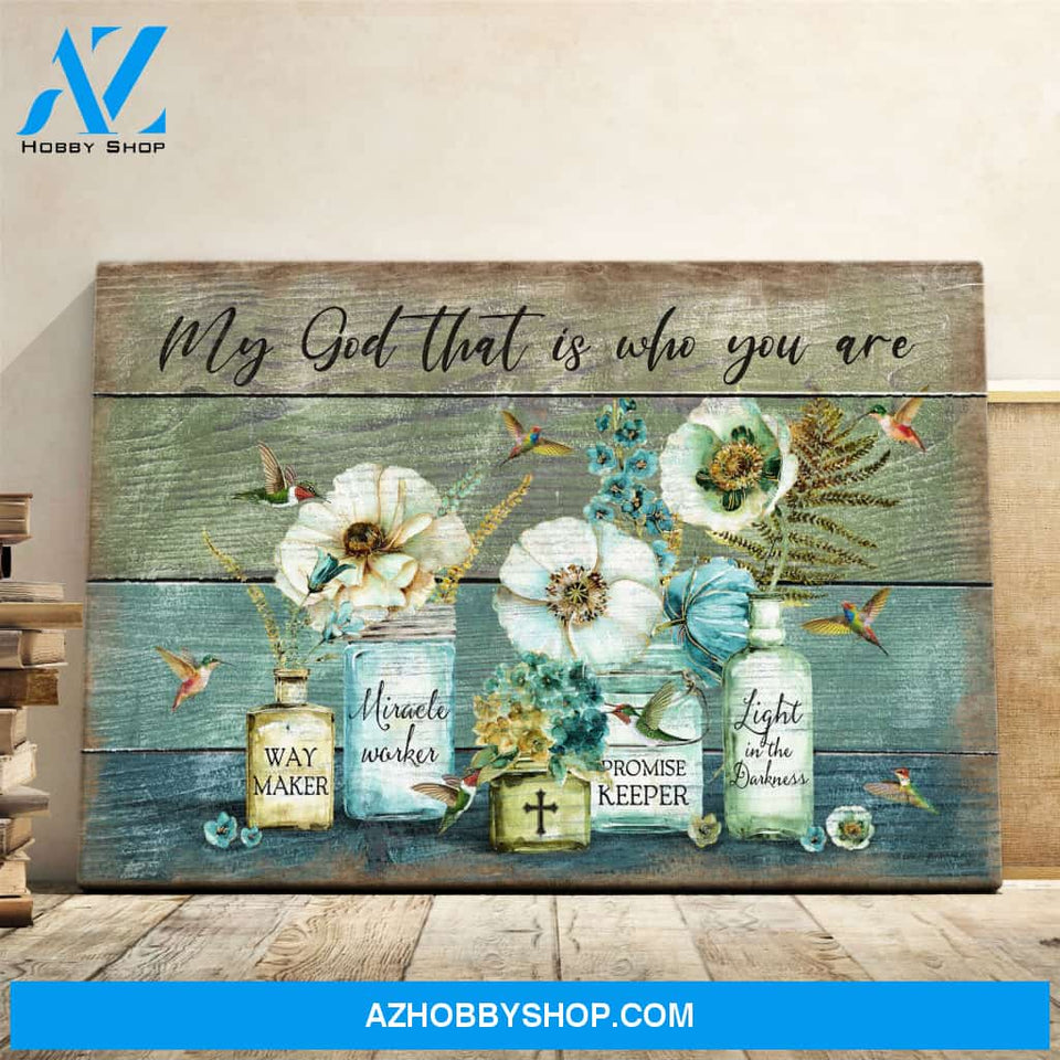Landscape God Canvas Wall Art - Jesus Canvas Wall Art - Jesus - My God My way maker - That is who you are Canvas