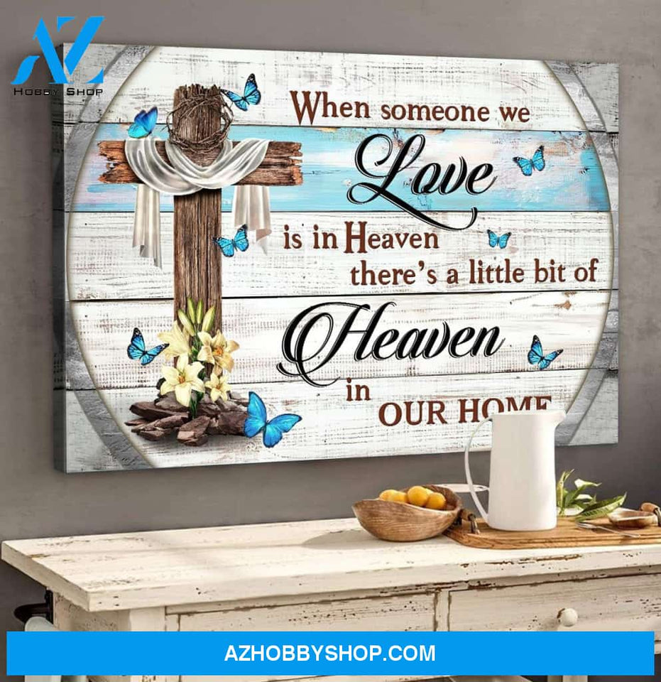 Landscape God Canvas Wall Art - Jesus Canvas Wall Art - When someone we love is in Heaven Canvas