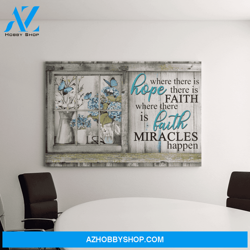 Landscape God Canvas Wall Art - Jesus Canvas Wall Art - Jesus - Where there is faith miracles happen Canvas