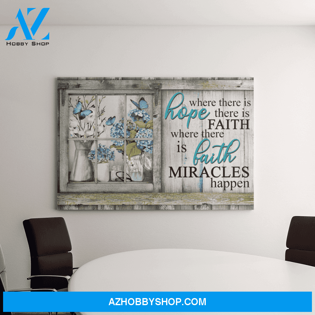 Landscape God Canvas Wall Art - Jesus Canvas Wall Art - Jesus - Where there is faith miracles happen Canvas