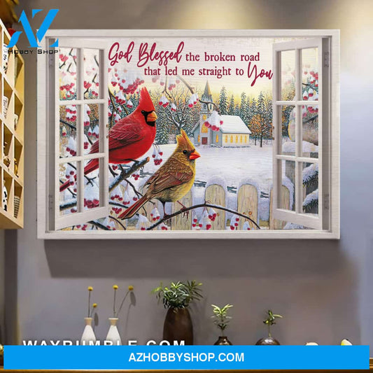 Jesus - Cardinal outside the window - God blessed the broken road - Landscape Canvas Prints, Wall Art