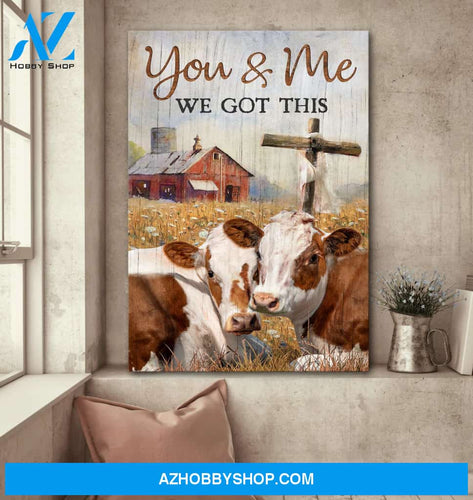 Jesus - Cows on the farm - You & Me we got this - Portrait Canvas Prints, Wall Art