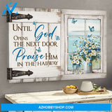 Jesus - Daisy jar - Until God opens the next door praise him in the hallway - Landscape Canvas Prints, Wall Art