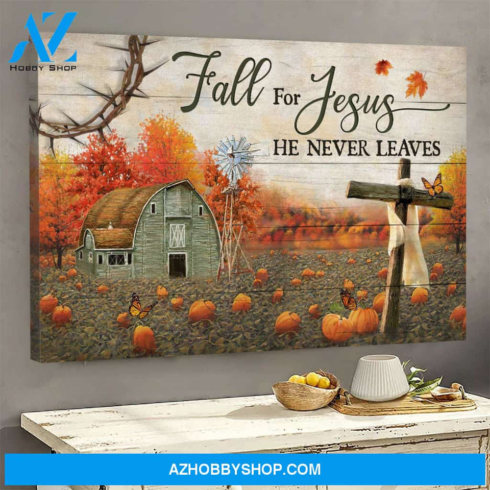 Jesus - Fall farm - Fall for Jesus he never leaves - Landscape Canvas Prints, Wall Art