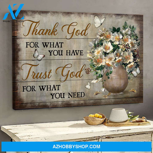 Jesus - Flower in brown vintage vase - Thank God for what you have - Landscape Canvas Prints, Wall Art