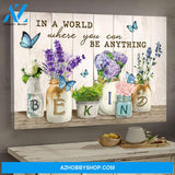 Jesus - Flower jar - In a world where you can be anything - Landscape Canvas Prints, Wall Art