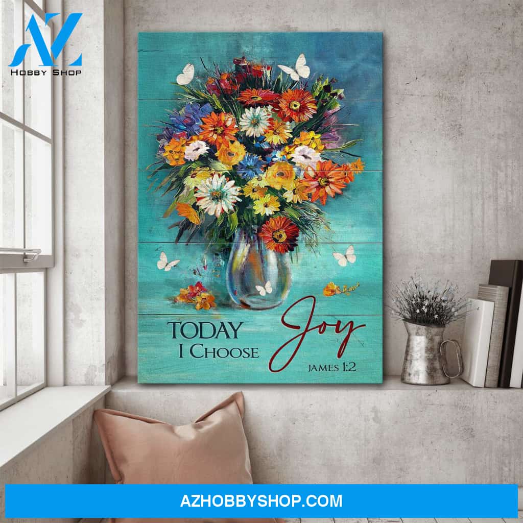 Jesus - Flower on silver vase - Today I choose joy - Portrait Canvas Prints, Wall Art