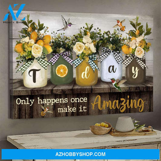 Jesus - Flower vase - Today only happens once, make it amazing - Landscape Canvas Prints, Wall Art