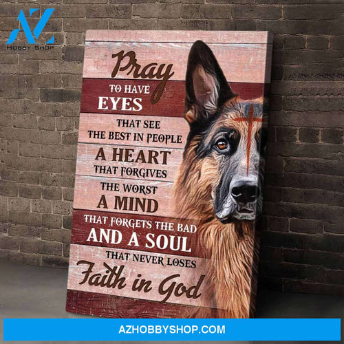 Jesus - German Shepherd - Pray a soul that never loses faith in God - Portrait Canvas Prints, Wall Art