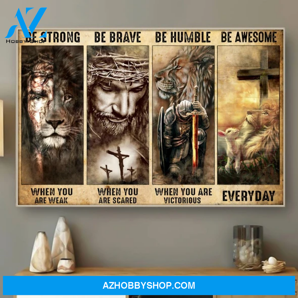 Jesus God Horizontal Canvas Wall Art - God Wall Art - Be Strong - Be Brave - Be Humble - Be Awesome