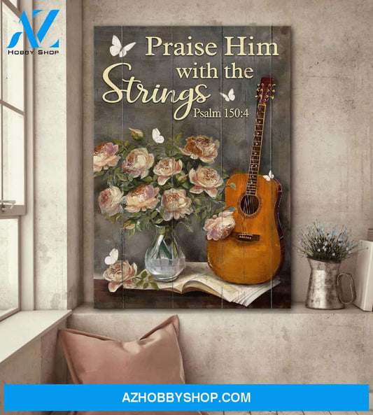 Jesus - Guitar with rose vase - Praise him with the strings - Portrait Canvas Prints, Wall Art