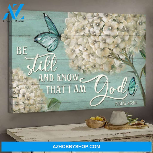 Jesus - Hydrangea with butterfly - Be still and know that I am God - Landscape Canvas Print - Wall Art